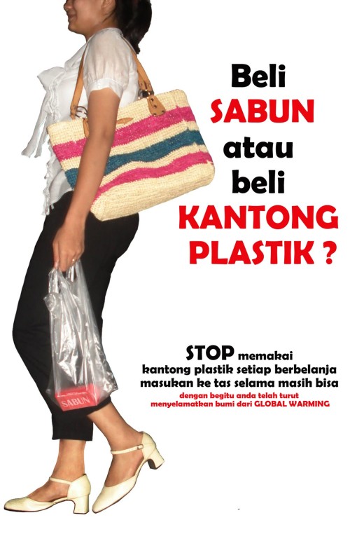 Berusaha mengurangi penggunaan kantong plastik berlebihan perlu mendapat dukungan. Selain tidak ekonomis, juga memberi sumbangan sampah plastik pada lingkungan.